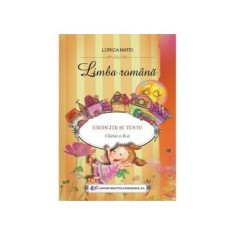 Limba romana - exercitii si teste pentru clasa a II-a