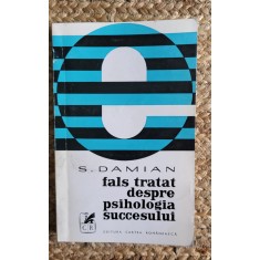 FALS TRATAT DESPRE PSIHOLOGIA SUCCESULUI-S. DAMIAN
