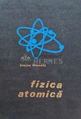 Fizica Atomica - 1980 - Stefan Muscalu (M197)