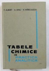TABELE CHIMICE IN PRACTICA ANALITICA de F . ALBERT ...V . MARCULETIU , 1965 foto