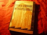 Anton Zischka - Stiinta distruge monopolurile - Ed.Gorjan Munca si Lumina 1942