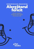 Alergatorul fericit - Editura Pilot Books