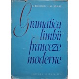 Ion Braescu - Gramatica limbii franceze moderne (Editia: 1964)