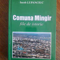 Monografie Comuna Mingir - Iacob Lupanciuc / R6P1F