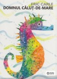 Domnul Calut-de-mare - Eric Carle