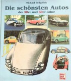Michael Sedgwick - Die schonsten Autos der 50er und 60er Jahre