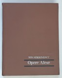 OPERE ALESE de ION SIMIONESCU 1974