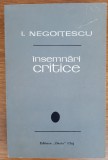 &Icirc;nsemnări critice și Alte &icirc;nsemnări critice, I. Negoițescu