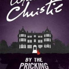 By the Pricking of My Thumbs. Tommy and Tuppence Mystery #4 - Agatha Christie