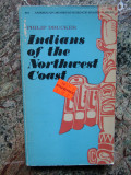 Indians of the Northwest Coast - Philip Drucker