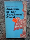 Indians of the Northwest Coast - Philip Drucker