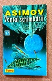 Vantul schimbarii. Editura Teora, 1996 - Isaac Asimov