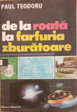 De la roata la farfuria zburatoare