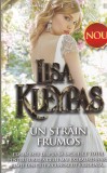 Lisa Kleypas - Un strain frumos