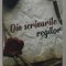 DIN SCRINURILE REGILOR de EUGEN TEODORU , 2019