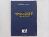 TRADITII ALE GANDIRII POLITICO-JURIDICE ROMANESTI - LIA- MARIA ANDREITA