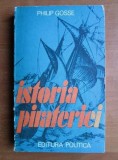 Istoria pirateriei - Philip Gosse