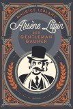 Ars&egrave;ne Lupin. Der Gentleman-Gauner