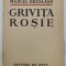 GRIVITA ROSIE , poem de MARCEL BRESLASU , 1949