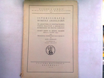 ISTORIOGRAFIA ROMANA ARDELEANA - ALEX LEPEDATU foto