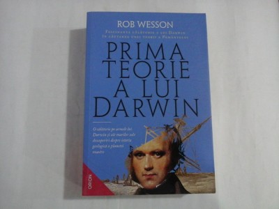 PRIMA TEORIE A LUI DARWIN - ROB WESSON foto