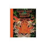 Tiger, Tiger, Burning Bright!: An Animal Poem for Each Day of the Year