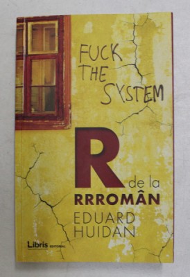 R DE LA RRROMAN de EDUARD HUIDAN , 2017 foto
