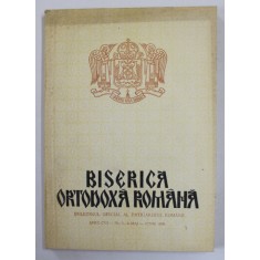 BISERICA ORTODOXA ROMANA , BULETINUL OFICIAL AL PATRIARHIEI ROMANE , ANUL CVI , NR. 5-6 , MAI - IUNIE , 1988