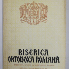 BISERICA ORTODOXA ROMANA , BULETINUL OFICIAL AL PATRIARHIEI ROMANE , ANUL CVI , NR. 5-6 , MAI - IUNIE , 1988