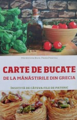 Carte De Bucate De La Manastirile Din Grecia - Paola Psarrou , X49