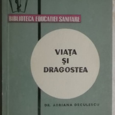 Dr. Adriana Deculescu - Viata si dragostea