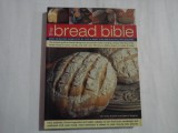 THE BREAD BIBLE - CHRISTINE INGRAM AND JENNIE SHAPTER
