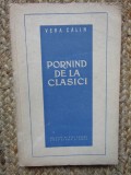 Vera Calin - Pornind de la clasici