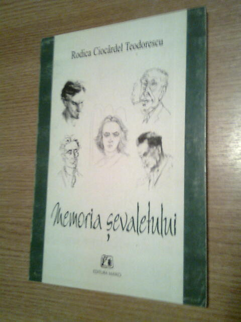 Rodica Ciocardel Teodorescu - Memoria sevaletului (Editura Maiko, 2000)