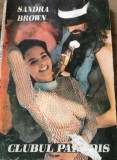 LITR7 Literatura. - Clubul Paradis - Sandra Brown