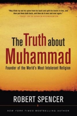 The Truth about Muhammad: Founder of the World&amp;#039;s Most Intolerant Religion foto