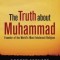 The Truth about Muhammad: Founder of the World&#039;s Most Intolerant Religion