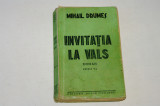 Invitatie la vals - Mihail Drumes - Ed. Bucur ciobanul - 1941