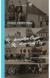 Cumpara ieftin Re-descoperim Clujul Vol. 4. Re-discovering Cluj Vol. 4