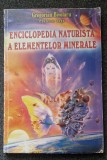 ENCICLOPEDIA NATURISTA A ELEMENTELOR MINERALE - Bivolaru