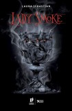 Lady Smoke (Vol. 2) - Paperback brosat - Laura Sebastian - Storia Books, 2019