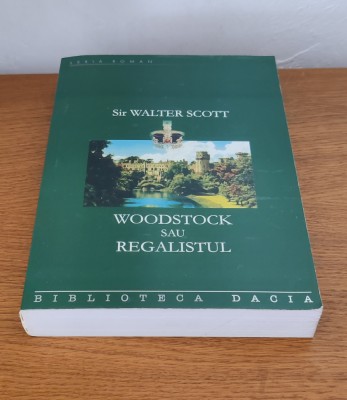 Walter Scott - Woodstock sau regalistul foto