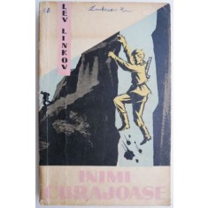 Inimi curajoase &ndash; Lev Linkov