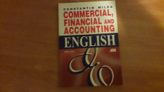 ENGLISH FOR COMMERCIAL, FINANCIAL AND ACCOUNTING- CONSTANTIN MILEA foto