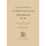 Magyarorsz&aacute;g &aacute;llamh&aacute;ztart&aacute;s&aacute;nak t&ouml;rt&eacute;nete, 1867-1893 I. - Bevezető r&eacute;sz - Matlekovits S&aacute;ndor