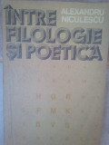 Alexandru Niculescu - Intre filologie si poetica (1980)