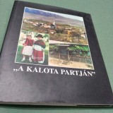 Cumpara ieftin A KALOTA PARTJAN 2013 IN MAGHIARA CARTONATA CU SUPRACOPERTA