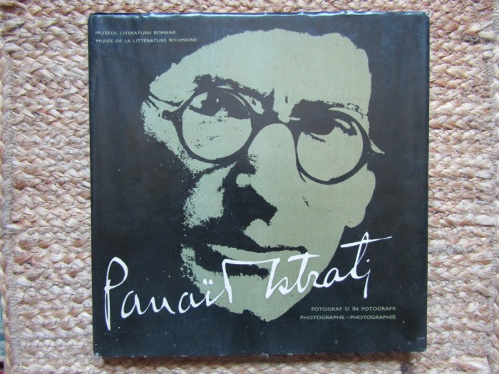 Panait Istrati, fotograf si in fotografii