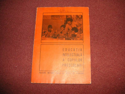 Educatia intelectuala a copiilor prescolari - 1975 - Revista de pedagogie foto
