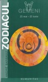 Andre Barbault - Zodiacul. Gemeni 21 mai - 21 iunie